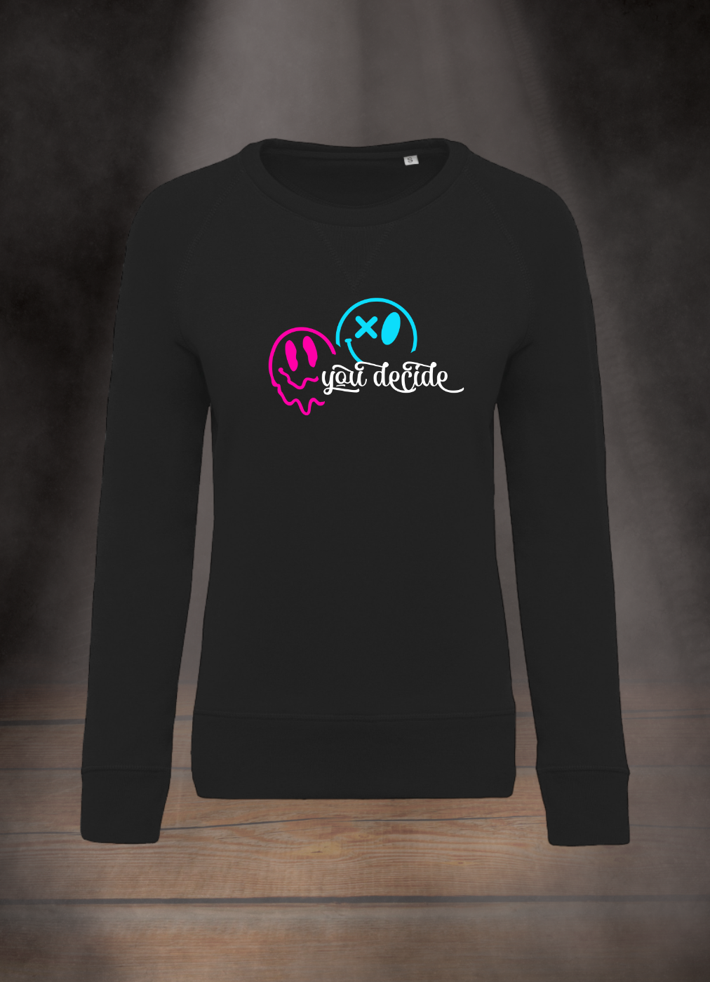 DAMEN SWEATSHIRT #YOU DECIDE