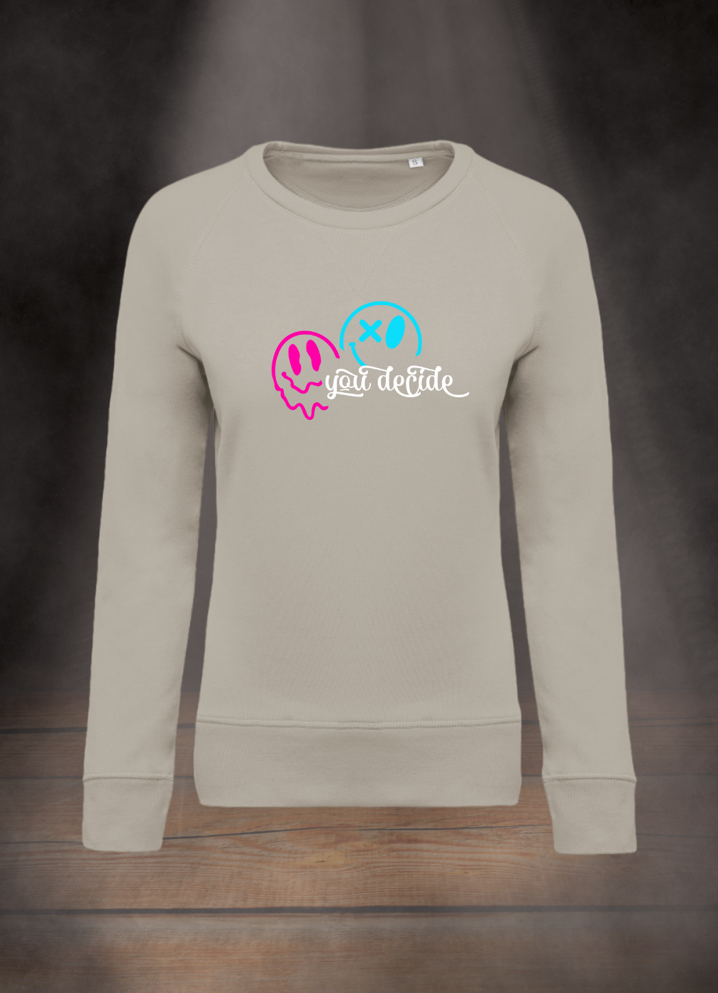 DAMEN SWEATSHIRT #YOU DECIDE